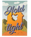 Hold Tight | Greeting Card