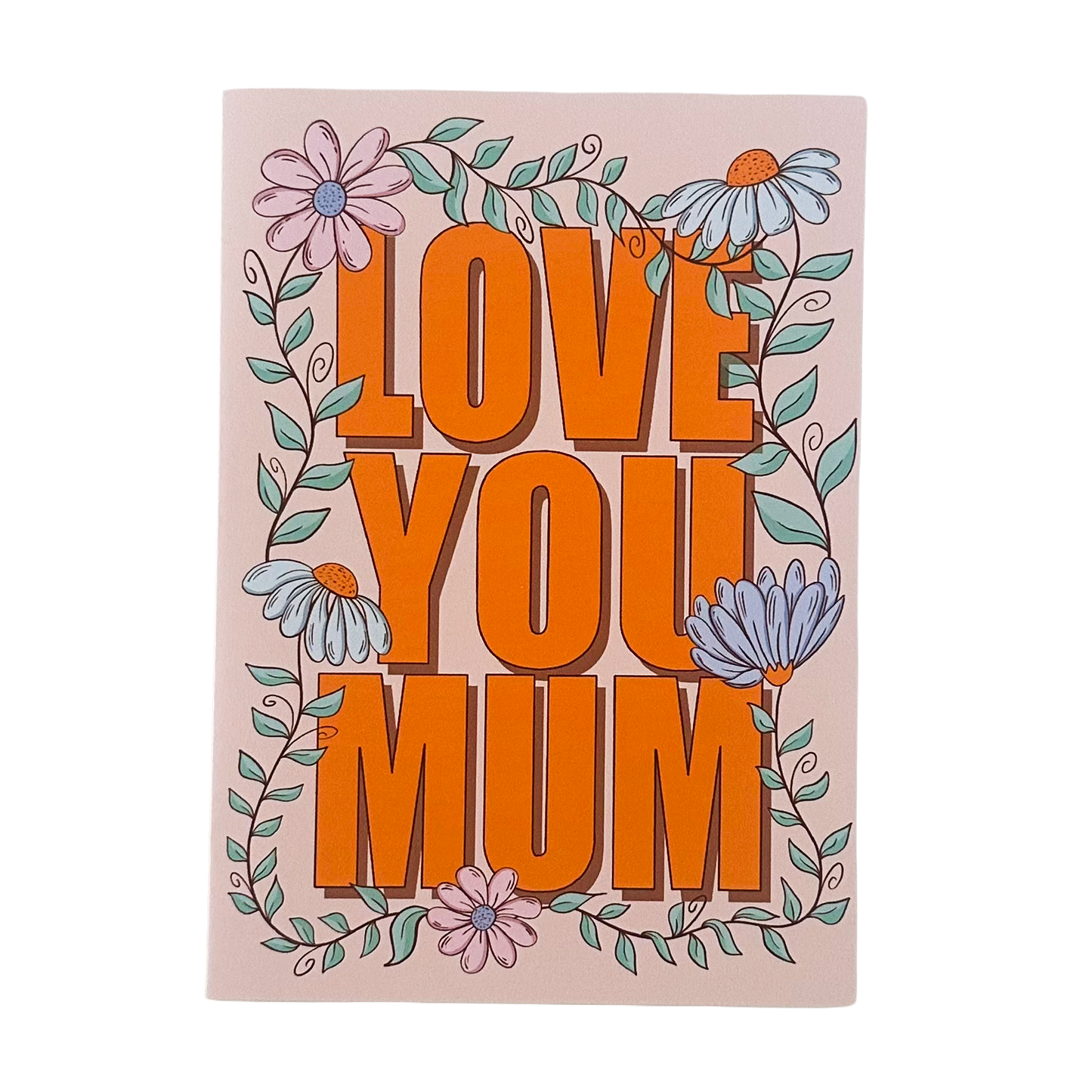 Love you Mum | Greeting Card